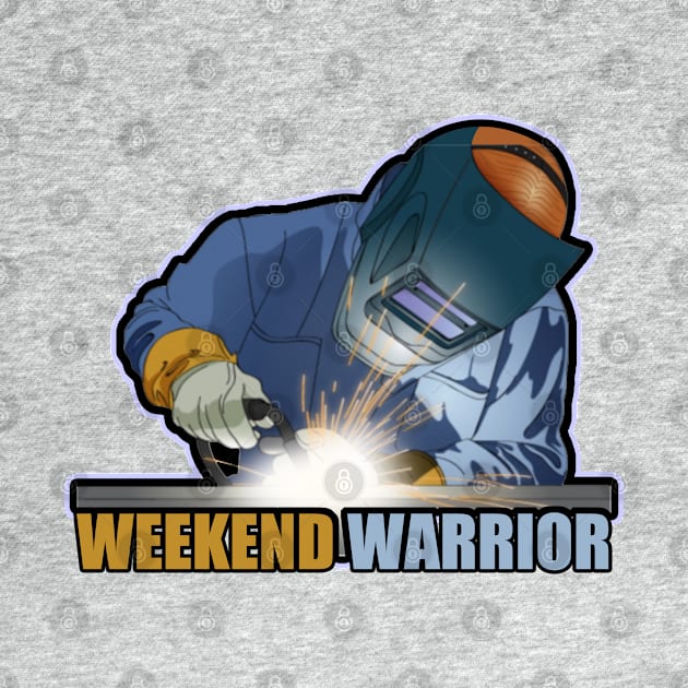 The Welder - Weekend Warrior by tatzkirosales-shirt-store